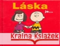 Láska je...vodit se za ruce Charles M. Schulz 9788071858621 Paseka