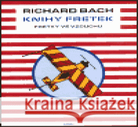 Knihy fretek 2. - Fretky ve vzduchu Richard Bach 9788072035137