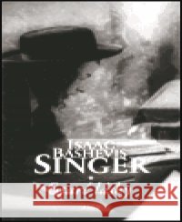 Staré lásky Isaac Bashevis Singer 9788072035205