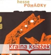 Pohádky Hermann Hesse 9788072035878 Argo