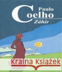 Záhir Paulo Coelho 9788072036585