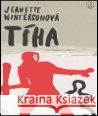 Tíha Jeanette Wintersonová 9788072037230