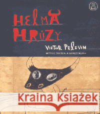 Helma hrůzy Viktor Pelevin 9788072037612