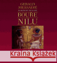 Bouře na Nilu III. - Sutehovo vítězství Gerald Messadié 9788072037896