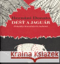 Déšť a jaguár Hernani Donato 9788072038442