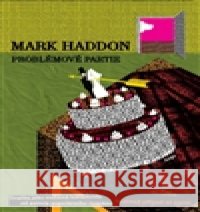 Problémové partie Mark Haddon 9788072039494 Argo