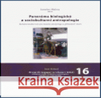 Panoráma biologické a sociokulturní antropologie 16. Jaroslav Malina 9788072042777 CERM