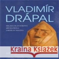 Vladimír Drápal Jaroslav Malina 9788072046959