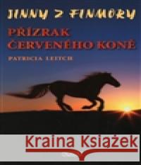 Přízrak červeného koně Patricia Leitch 9788072114627 Nava