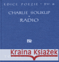 Radio Charlie Soukup 9788072150441