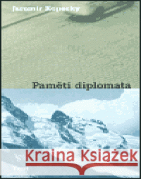 Paměti diplomata Jaromír Kopecký 9788072152162