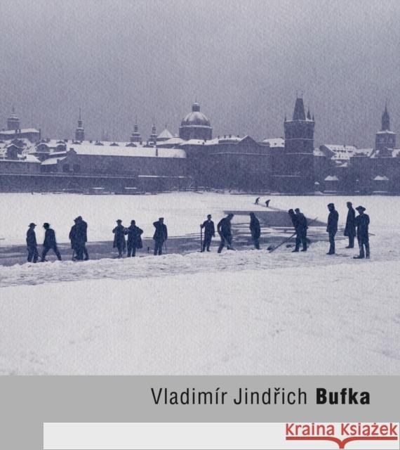 Vladimir Jindrich Bufka Antonin Dufek Vladimir Bufka 9788072154012 TORST