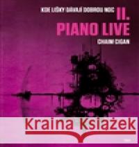 Piano live II. Chaim Cigan 9788072154920