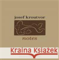 Notes Josef Kroutvor 9788072156795