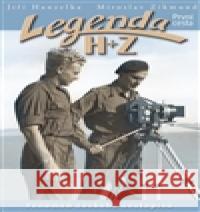 Legenda H + Z Miroslav Zikmund 9788072177981 Jota