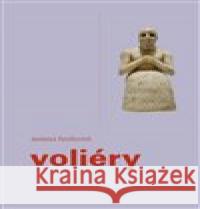 Voliéry Zuzana Brabcová 9788072273812