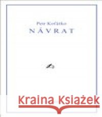 Návrat Petr Koťátko 9788072278619
