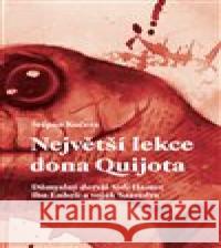 Největší lekce dona Quijota Štěpán Kučera 9788072278718 Druhé město