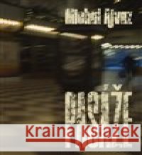 Pasáže Michal Ajvaz 9788072279005