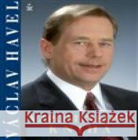 Václav Havel - vzpomínková kniha Michaela Košťálová 9788072298426