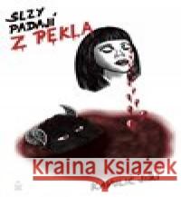 Slzy padaji z pekla Jiří Kavulič 9788072298709 Petrklíč