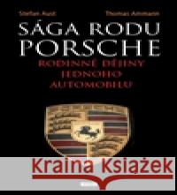 Sága rodu Porsche Stefan Aust 9788072524808