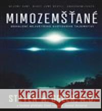 Mimozemšťané Steven M.  Greer 9788072528004