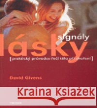 Signály lásky David Givens 9788072548088 Triton