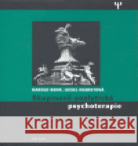 Skupinově - analytická psychoterapie Eva Klimentová 9788072549962 Triton