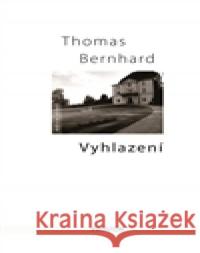 Vyhlazení Thomas Bernhard 9788072603015