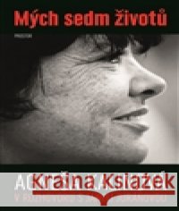 Mých sedm životů Jana Juráňová 9788072603251