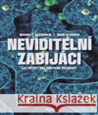 Neviditelní zabijáci Michael T. Osterholm 9788072604739