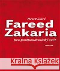 Deset lekcí pro postpandemický svět Fareed Zakaria 9788072604890