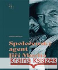 Společenský agent Jiří Mucha Charles Laurence 9788072605682 Prostor