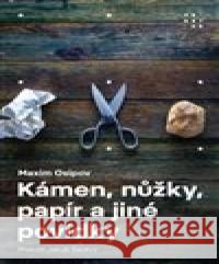 Kámen, nůžky, papír a jiné povídky Maxim  Osipov 9788072606009