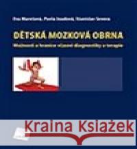 Dětská mozková obrna Stanislav Severa 9788072627035 Galén