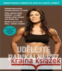 Udělejte radikální řez Jillian Michaels 9788072638741