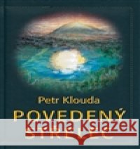 Povedený střelec Petr Klouda 9788072641659