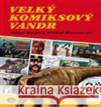 Velký komiksový vandr Michal Moravec 9788072642076