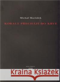 Kobalt přechází do krve Michal Maršálek 9788072721986