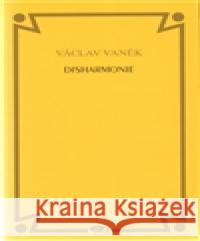 Disharmonie Václav Vaněk 9788072722129