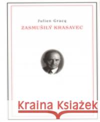 Zasmušilý krasavec Julien Gracq 9788072722327