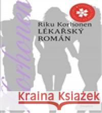 Lékařský román Riku Korhonen 9788072725830 Dauphin