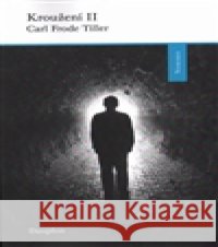 Kroužení II. Carl Frode Tiller 9788072727131