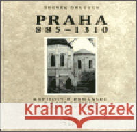 Praha 885–1310 Zdeněk Dragoun 9788072770564 Libri