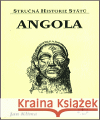 Angola - stručná historie států Jan Klíma 9788072771554