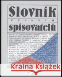 Slovník českých spisovatelů Václav Vaněk 9788072771790