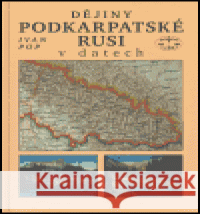 Dějiny Podkarpatské Rusi v datech Ivan Pop 9788072772377 Libri