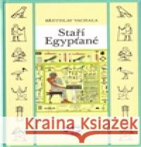 Staří Egypťané Břetislav Vachala 9788072774722 Libri