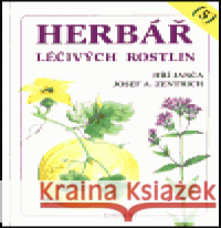 Herbář léčivých rostlin 5. Josef A. Zentrich 9788072813797